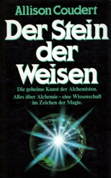 Der Stein der Weisen - Die geheime Kunst der Alchemisten von Allison Coudert